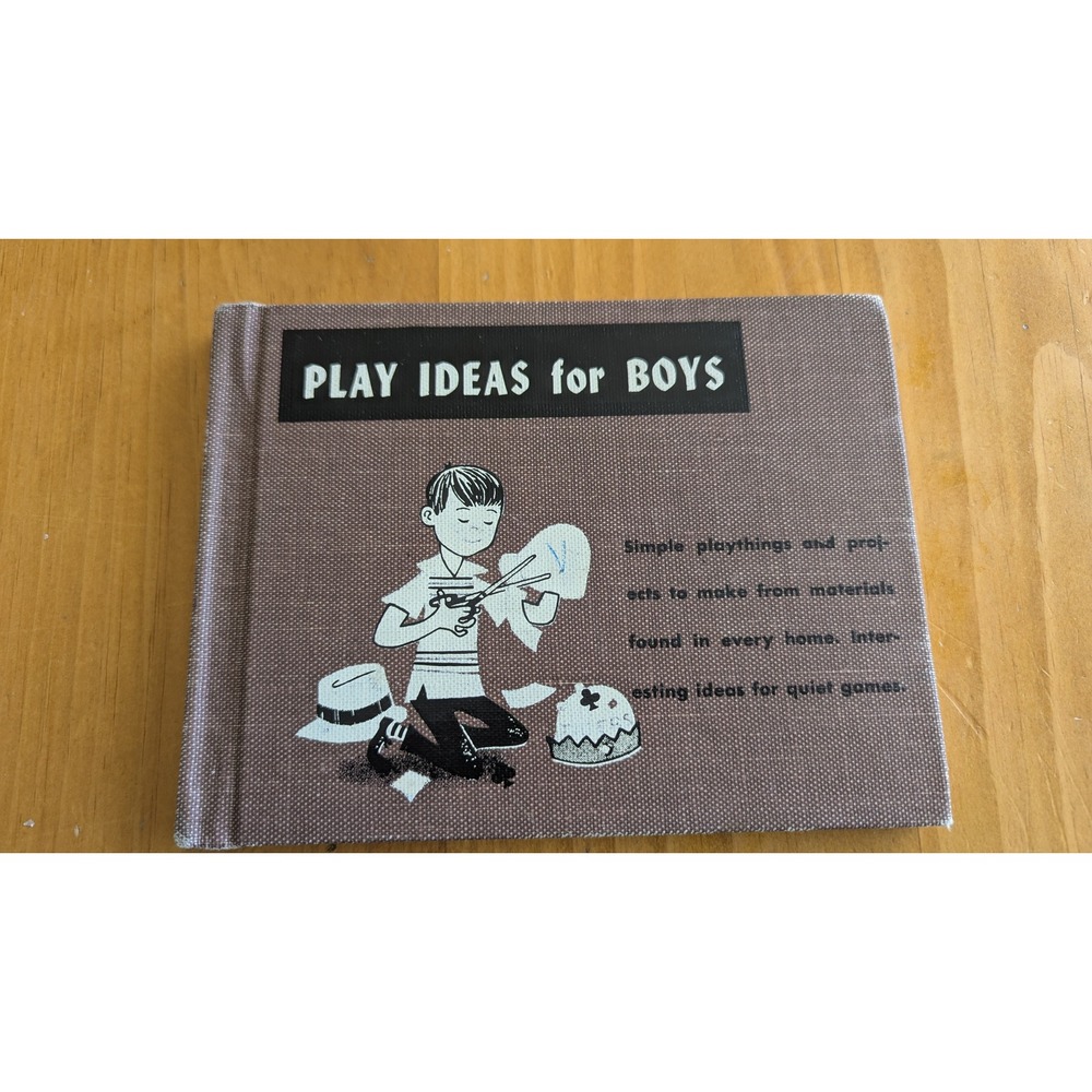 Rare Vintage 1956 Play Ideas for Boys Ronny Lewis Hart Publishing Hardcover Book